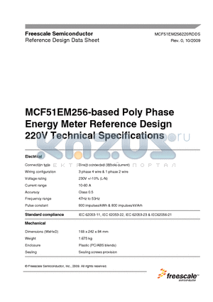 MCF51EM256 datasheet - MCF51EM256-based Poly Phase Energy Meter Reference Design 220V Technical Specifications