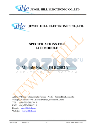 JHB2002A datasheet - The JHB2002A is a 20C x 2L Character LCD module. It has a STN panel composed of 100 segments and 16 commons. The LCM can be easily accessed by micro-controller via parallel interface.