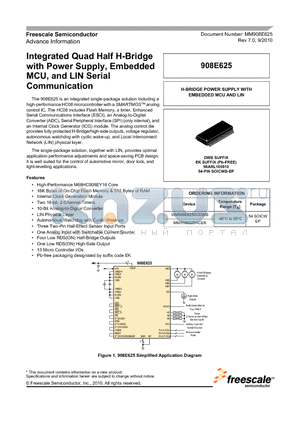 MM908E625ACDWB datasheet - Integrated Quad Half H-Bridge with Power Supply, Embedded MCU, and LIN Serial Communication