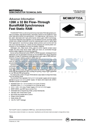 MCM63F733ATQ11 datasheet - 128K x 32 Bit Flow-Through BurstRAM Synchronous Fast Static RAM