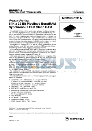 MCM63P631ATQ66R datasheet - 64K x 32 Bit Pipelined BurstRAM Synchronous Fast Static RAM