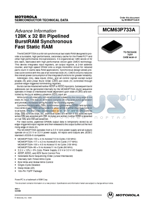 MCM63P733ATQ117R datasheet - 128K x 32 Bit Pipelined BurstRAM Synchronous Fast Static RAM