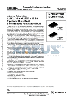 MCM63P819K datasheet - 128K x 36 and 256K x 18 Bit Pipelined BurstRAM Synchronous Fast Static RAM