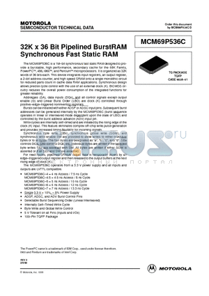 MCM69P536CTQ4 datasheet - 32K x 36 Bit Pipelined BurstRAM Synchronous Fast Static RAM