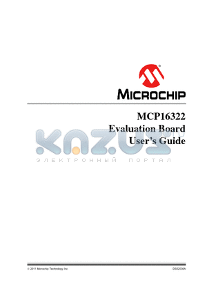 MCP16322 datasheet - This chapter contains general information that will be useful to know before using the MCP16322 Evaluation Board. Items discussed in this chapter include: