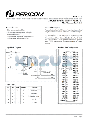 PI3B16232V datasheet - 3.3V, Synchronous 16-Bit to 32-Bit FET Mux/Demux BusSwitch