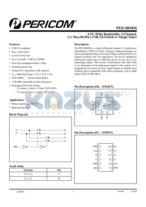 PI3USB10MZKE datasheet - 4.2V, Wide Bandwidth, 2-Channel 2:1 Mux/DeMux USB 2.0 Switch w/ Single Select