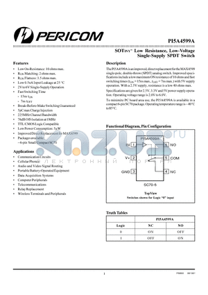 PI5A4599ACX datasheet - SOTINY Low Resistance, Low-Voltage Single-Supply SPDT Switch