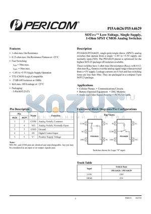 PI5A4629TX datasheet - SOTINY Low-Voltage, Single-Supply 1-Ohm SPST CMOS Analog Switches