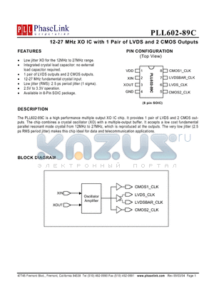 P602-89CSC datasheet - 12-27 MHz XO IC with 1 Pair of LVDS and 2 CMOS Outputs