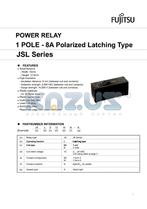 JSL12N-K datasheet - POWER RELAY 1 POLE - 8A Polarized Latching Type