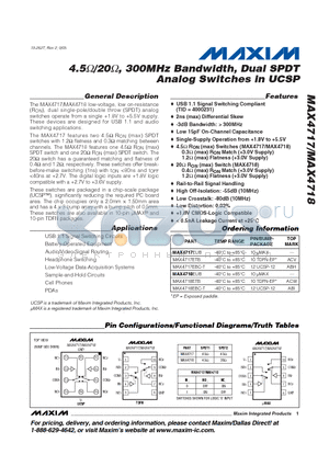 MAX4717EUB datasheet - 4.5OHM/20OHM, 300MHz Bandwidth, Dual SPDT Analog Switches in UCSP