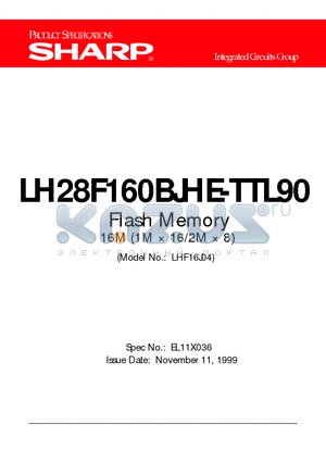 LH28F160BJHE-TTL90 datasheet - Flash Memory 16M (1M  16/2M  8)