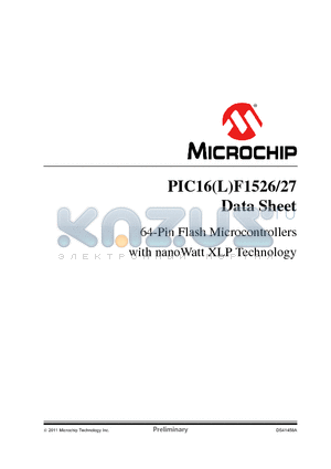 PIC16F1526 datasheet - 64-Pin Flash Microcontrollers with nanoWatt XLP Technology