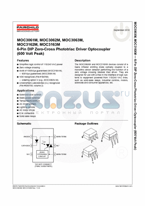 MOC3162M datasheet - The MOC306XM and MOC316XM devices consist of a GaAs infrared emitting diode optically coupled to a monolithic silicon detector performing the function of a zero voltage crossing bilateral triac driver.