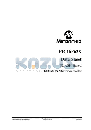 PIC16F62X datasheet - FLASH-Based 8-Bit CMOS Microcontroller