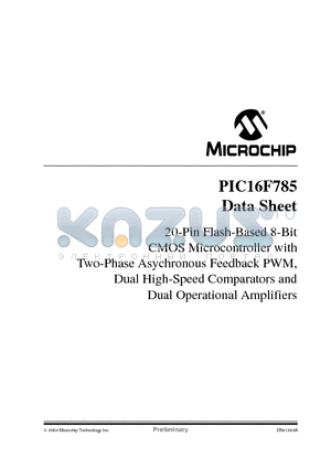 PIC16F785 datasheet - 20-Pin Flash-Based 8-Bit CMOS Microcontroller with Two-Phase Asychronous Feedback PWM, Dual High-Speed Comparators and Dual Operational Amplifiers