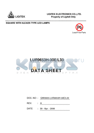LUR9653H-30E/L33 datasheet - SQUARE WITH 4LEADS TYPE LED LAMPS