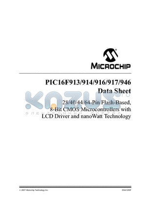 PIC16F913 datasheet - 28/40/44/64-Pin Flash-Based, 8-Bit CMOS Microcontrollers with LCD Driver and nanoWatt Technology