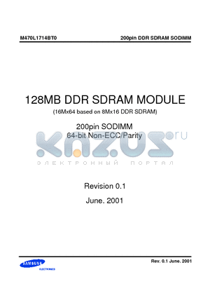 M470L1714BT0 datasheet - 128MB DDR SDRAM MODULE(16Mx64 based on 8Mx16 DDR SDRAM)