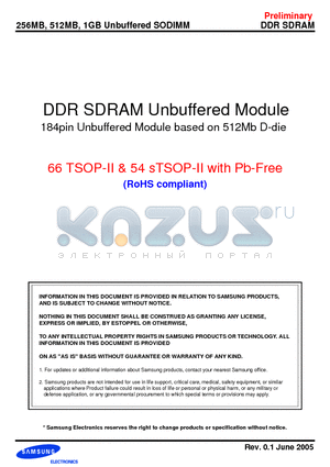 M470L3324DU0-LA2 datasheet - DDR SDRAM Unbuffered Module 18 4 pin Unbuffered Module based on 512Mb D-die 66 TSOP-II & 54 sTSOP-II with Pb-Free (RoHS compliant)