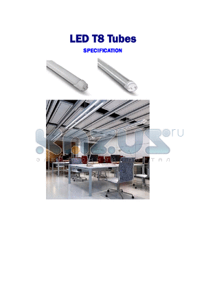 LVL-T8-3CW240-ET2 datasheet - Light Emitting Diode (LED) T8 Series saves energy and lasts a long life.