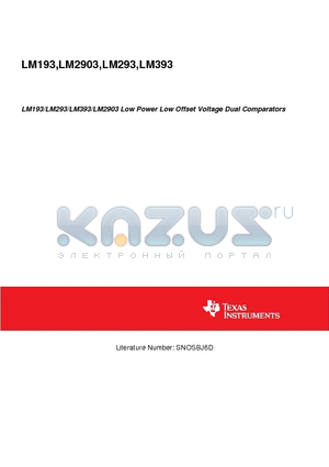 LM193AH/883 datasheet - LM193/LM293/LM393/LM2903 Low Power Low Offset Voltage Dual Comparators