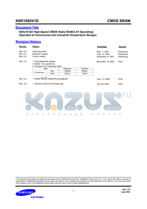 K6R1004C1D-KC10 datasheet - 64Kx16 Bit High-Speed CMOS Static RAM(3.3V Operating) Operated at Commercial and Industrial Temperature Ranges.