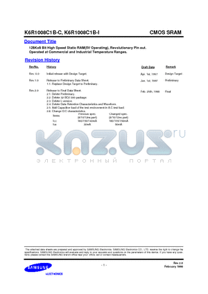 K6R1008C1B- datasheet - 128Kx8 Bit High Speed Static RAM5V Operating, Revolutionary Pin out. Operated at Commercial and Industrial Temperature Ranges.