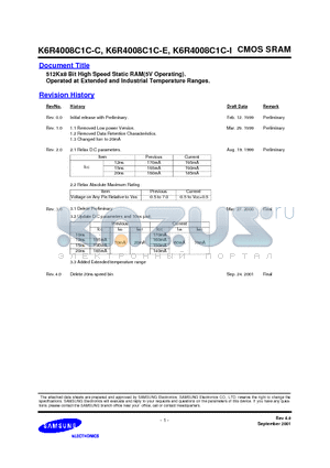 K6R4008C1C-C datasheet - 512Kx8 Bit High Speed Static RAM(5V Operating). Operated at Extended and Industrial Temperature Ranges.