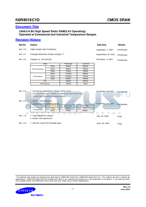 K6R4016C1D-EC10 datasheet - 256Kx16 Bit High Speed Static RAM(5.0V Operating). Operated at Commercial and Industrial Temperature Ranges.