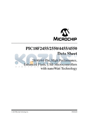 PIC18F2455 datasheet - 28/40/44-Pin, High Performance, Enhanced Flash, USB Microcontrollers with nanoWatt Technology