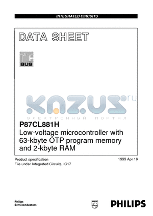 P87CL881H/000 datasheet - Low-voltage microcontroller with 63-kbyte OTP program memory and 2-kbyte RAM