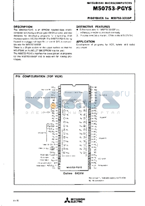 M50753-PGYS datasheet - The M50753-PGYS is an EPROM mounted-type microcomputer employing a silicon gate CMOS process and was designed for developing programs for single-chip