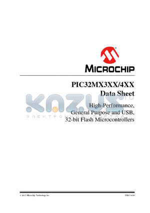 PIC32MX3XX datasheet - High-Performance, General Purpose and USB, 32-bit Flash Microcontrollers