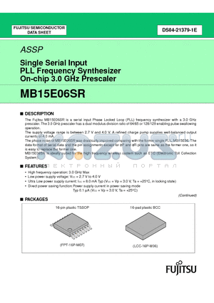 MB15E06SRPFT datasheet - Single Serial Input PLL Frequency Synthesizer On-chip 3.0 GHz Prescaler