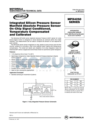 MPX4250 datasheet - INTEGRATED PRESSURE SENSOR 20 to 250 kPa (2.9 to 36.3 psi) 0.2 to 4.9 V OUTPUT