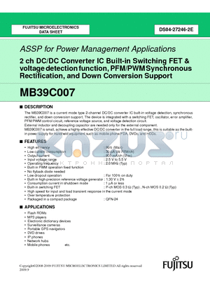 MB39C007 datasheet - 2 ch DC/DC Converter IC Built-in Switching FET & voltage detection function, PFM/PWM Synchronous Rectification, and Down Conversion Support