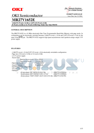 MR27V1652ERA datasheet - 1,048,576 - Word x 16-Bit or 2,097-Word x 8-Bit 8-Word x 16-Bit or 16-Word x 8-bit 8-Word x 16-Bit or 16-Word x 8-Bit Page Mode One Time PROM