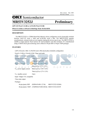 MR53V3252J-XXMA datasheet - 2,097,152-Word x 16-Bit or 4,194,304-Word x 8-Bit 8Word X 16-Bit or 16Word X 8-Bit/Page Mode MASK ROM