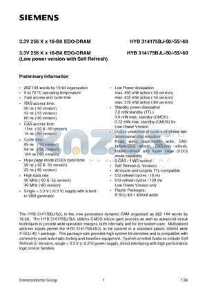 HYB314175BJ-50- datasheet - 3.3V 256 K x 16-Bit EDO-DRAM 3.3V 256 K x 16-Bit EDO-DRAM Low power version with Self Refresh