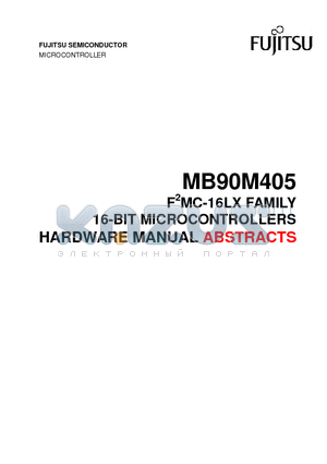 MB90MF408 datasheet - F2MC-16LX FAMILY 16-BIT MICROCONTROLLERS HARDWARE MANUAL ABSTRACTS