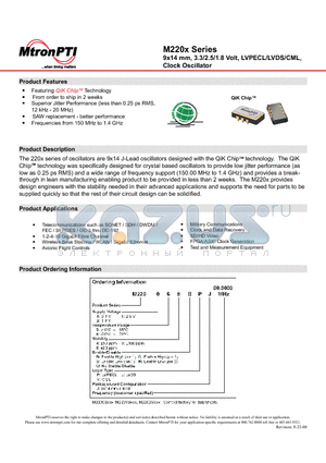 M220028SP.L.MJ datasheet - 9x14 mm, 3.3/2.5/1.8 Volt, LVPECL/LVDS/CML, Clock Oscillator