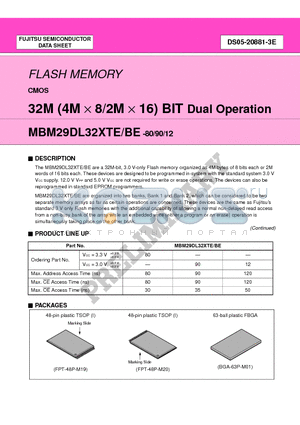 MBM29DL321BE90PBT datasheet - 32M (4M x 8/2M x 16) BIT Dual Operation