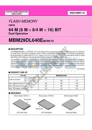 MBM29DL640E80 datasheet - 64 M (8 M X 8/4 M X 16) BIT Dual Operation