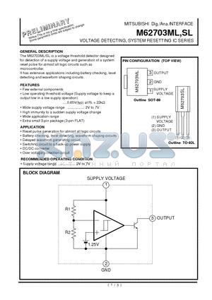 M62703SL datasheet - VOLTAGE DETECTING, SYSTEM RESETTING IC SERIES