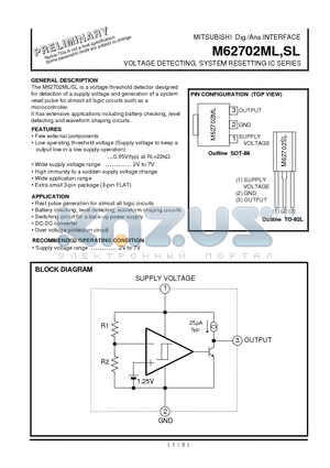 M62702SL datasheet - VOLTAGE DETECTING, SYSTEM RESETTING IC SERIES