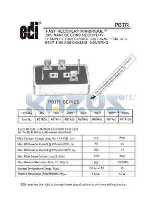 PBTR40 datasheet - FAST RECOVERY MINIBRIDGE 200 NANOSECOND RECOVERY 17 AMPERE THREE-PHASE FULL-WAVE BRIDGES HEAT SINK AND CHASSIS MOUNTING