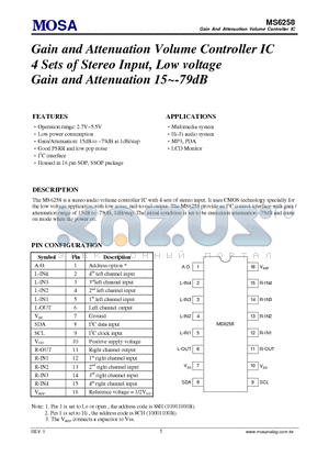MS6258 datasheet - Gain and Attenuation Volume Controller IC 4 Sets of Stereo Input, Low voltage Gain and Attenuation 15~-79dB