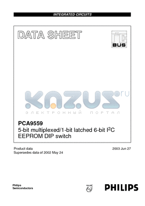 PCA9559 datasheet - 5-bit multiplexed/1-bit latched 6-bit I2C EEPROM